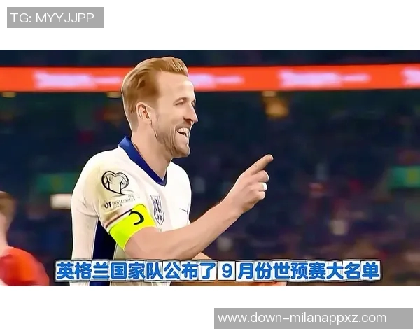 凯恩社交媒体发声世预赛圆满结束明年世界杯全力以赴争取佳绩