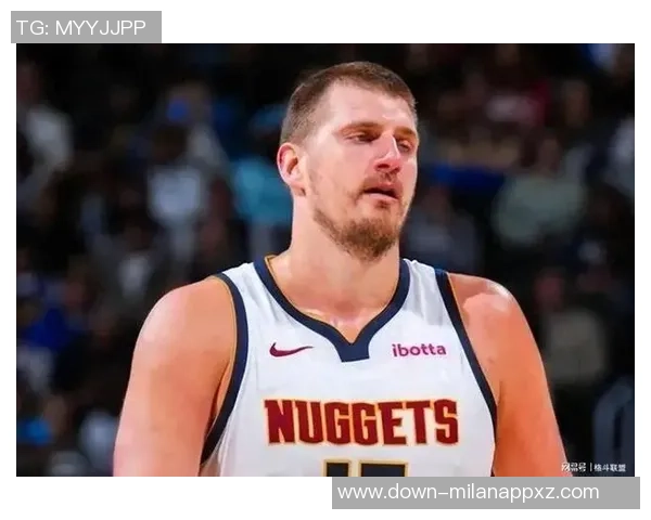 约基奇生涯第295次20105追平詹姆斯仅次于贾巴尔成历史第二